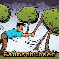 Baumschubser